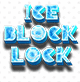 ICE BLOCK LOCK