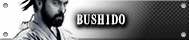 BUSHIDO