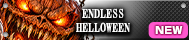 ENDLESS HELLOWEEN