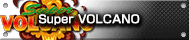 Super VOLCANO